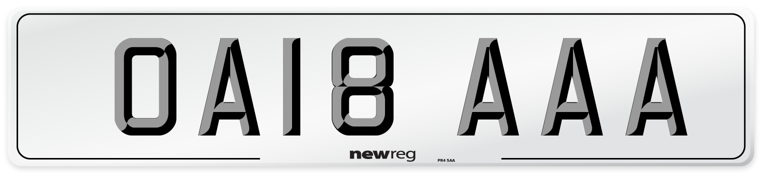 OA18 AAA Number Plate from New Reg